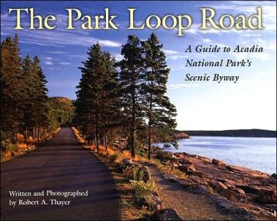 The Park Loop Road: A Guide to Acadia National Park’s Scenic Byway