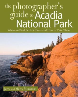 The Photographer’s Guide to Acadia National Park