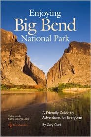 Enjoying Big Bend National Park