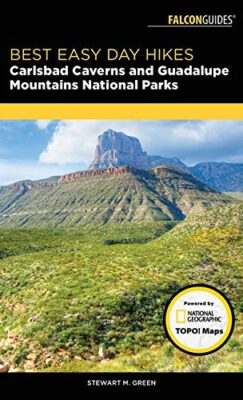 Best Easy Day Hikes Carlsbad Caverns and Guadalupe Mountains National Parks