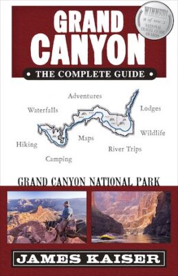 Grand Canyon: The Complete Guide