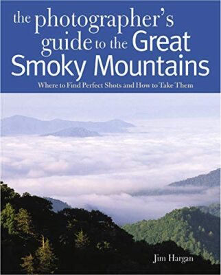 Photographing the Great Smoky Mountains
