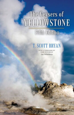 The Geysers of Yellowstone, 5th Edition