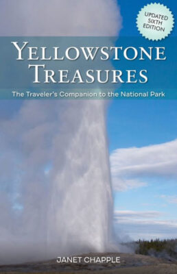 Yellowstone Treasures: The Traveler’s Companion to the National Park