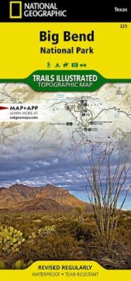 Big Bend Trails Illustrated